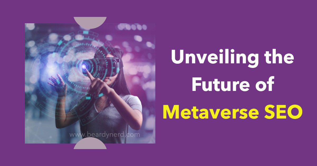 Unveiling The Future Of Metaverse SEO: Top 5 Emerging Trends And ...